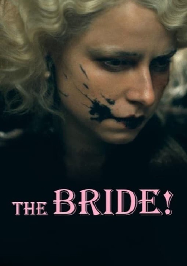 Фільм The Bride!